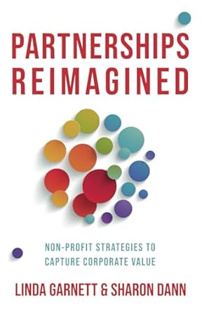 Partnerships Reimagined: Non-profit strategies to capture corporate value