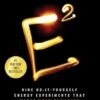 E-Squared (10th Anniversary Edition): Nine Do-It-Yourself Energy Experiments That Prove Your Thoughts Create Your Reality