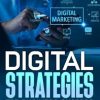 Digital Strategies for Business Success: Unlocking Business Potential with Strategic Marketing Tactics