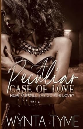 A Peculiar Case of Love