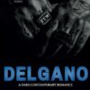 Delgano: A Dark Contemporary Multicultural Romance