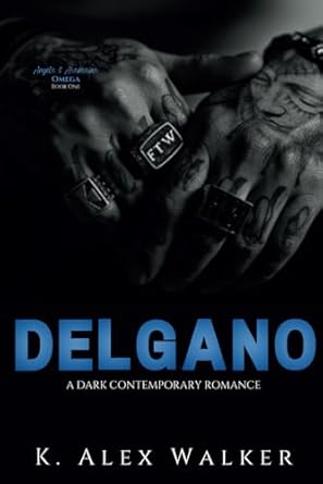 Delgano: A Dark Contemporary Multicultural Romance
