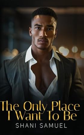 The Only Place I Want To Be