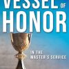 Becoming a Vessel of Honor