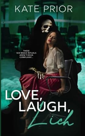 Love, Laugh, Lich