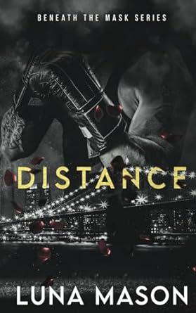 Distance: A Dark Mafia Romance