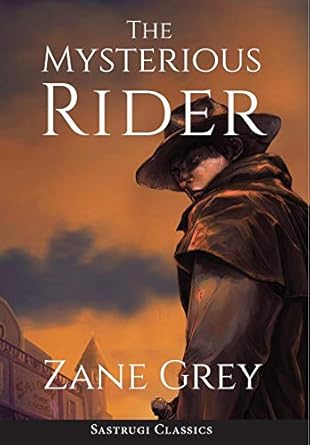 The Mysterious Rider (Annotated)