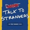Talk to Strangers: The Yes Theory Story