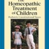 Homeopathic Treat. Children: Pediatric Constitutional Types