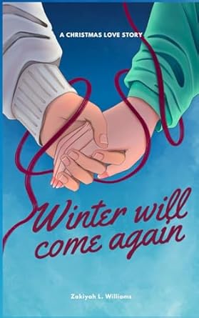 Winter Will Come Again: A Christmas Love Story