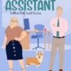 Just His Assistant: A Sweet Romantic Comedy
