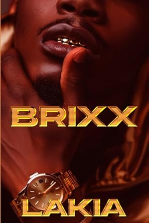 Brixx: A Hood Love Story