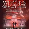 The Witches of Scotland: The Dream Dancers: Akashic Chronicles Book 8