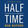 Halftime: Moving from Success to Significance