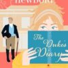 The Duke's Diary: A Regency Romance: 2