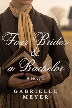 Four Brides and a Bachelor: A Novella