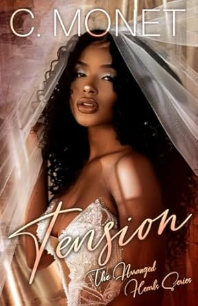 Tension: The Arranged Hearts Series
