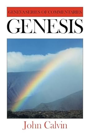 Genesis (Geneva Series of Commentaries)