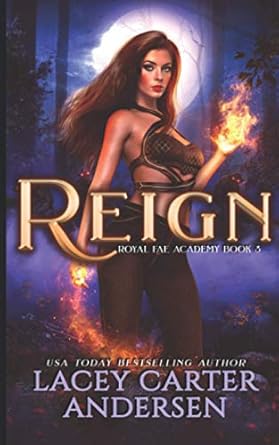 Reign: A Paranormal Reverse Harem Romance Series: 3