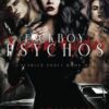 F*ckboy Psychos: A Dark & Spicy Romance