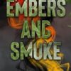 Embers and Smoke: Four20 Bae