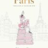 Paris: Through a Fashion Eye: Special Edition