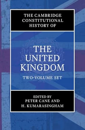 The Cambridge Constitutional History of the United Kingdom 2 Volume Hardback Set