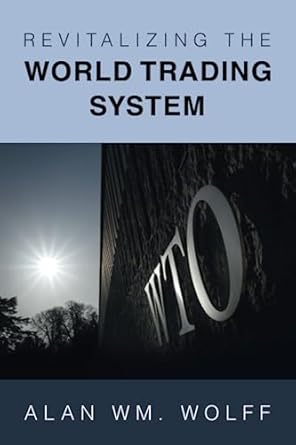 Revitalizing the World Trading System