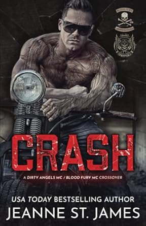 Crash: A Dirty Angels MC/Blood Fury MC Crossover: A Dirty Angel MC/Blood Fury MC Crossover