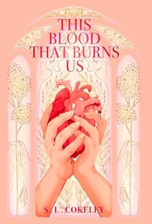 This Blood that Burns Us (2)