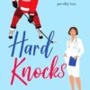 Hard Knocks: An enemies-to-lovers romance to make you smile