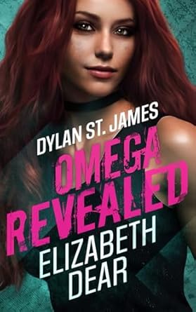 Dylan St. James: Omega Revealed