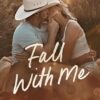 Fall With Me: 3