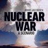 Nuclear War: A Scenario