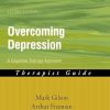 Overcoming Depression: A Cognitive Therapy Approach , Therapist Guide