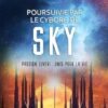 Poursuivie par le Cyborg de Sky: Passion Xiveri, T9 (Passion Xiveri : Unis Pour La Vie) (French Edition)