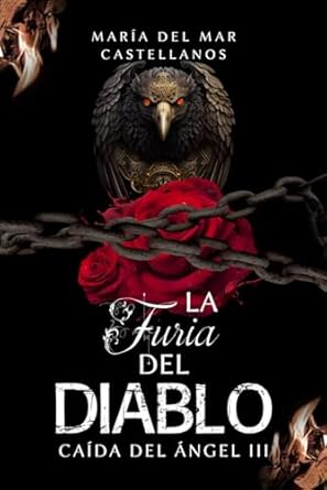 La Furia del Diablo (Caída del Ángel III)