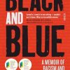 Black and Blue: a memoir of racism and resilience