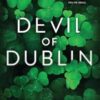 Devil of Dublin: A Dark Irish Mafia Romance (Special Edition)