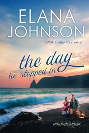 The Day He Stopped In: Sweet Contemporary Romance (2)