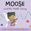 Moose and the Math Fairy