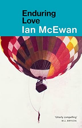 Enduring Love: AS FEAUTRED ON BBC2'S BETWEEN THE COVERS