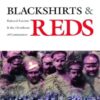Blackshirts and Reds: Rational Fascism and the Overthrow of Communism