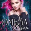 The Omega Lesson: A Reverse Harem Omegaverse