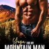 Yoga For My Mountain Man