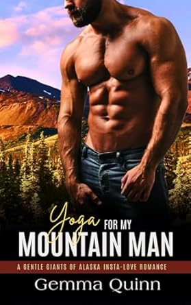 Yoga For My Mountain Man