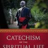 Catechism of the Spiritual Life