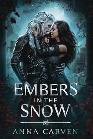 Embers in the Snow: A Vampire Fantasy Romance: 1