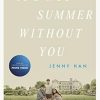 It's Not Summer Without You: Book 2 in the Summer I Turned Pretty Series