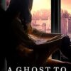 A Ghost to Haunt Her: A Romance: 2